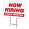 Signmission Now Hiring Truck Drivers Yard Sign & Stake outdoor plastic coroplast window, C-1824-DS-TRUCK DRIVERS C-1824-DS-TRUCK DRIVERS - alternate 1